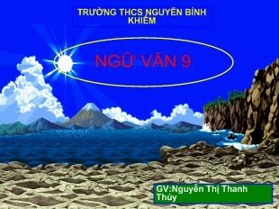 Bài giảng Tiết 16; 17: Chuyện người con gái Nam Xương ( Nguyễn Dữ – Truyền kì mạn lục )