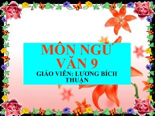 Bài giảng tiết 46: Bài thơ về tiểu đội xe không kính