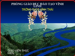 Bài giảng Tiết 47 Bài thơ về tiểu đội xe không kính Phạm Tiến Duật