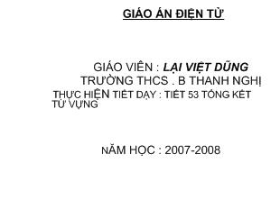 Bài giảng Tiết 53: Tổng kết từ vựng (tiếp theo)