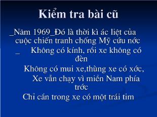 Bài giảng Tiết 58 hướng dẫn đọc thêm khúc hát ru những em bé lớn trên lưng mẹ- Nguyễn Khoa Điềm