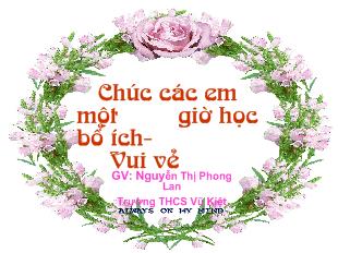 Bài giảng Tiết 71: Chiếc lược ngà (Trích) Nguyễn Quang Sáng