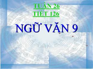 Bài giảng Tuân 26 tiết 126- Mây và sóng