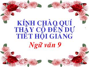 Bài giảng Tuần 26 Tiết 126 Văn bản: Mây Và Sóng R.Tago