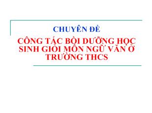 Chuyên đề Công tác bồi dưỡng học sinh giỏi môn ngữ văn ở trường trung học cơ sở