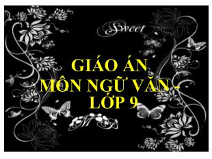 Tiết 67 - 68 lặng lẽ sapa_ Nguyễn Thành Long