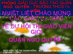 Bài giảng ngữ văn 9 bài 15, 16 tiết 79: Ôn tập phần tập làm văn