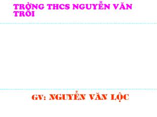 Bài giảng Ngữ văn 9 - Tiết 18 xưng hô trong hội thoại