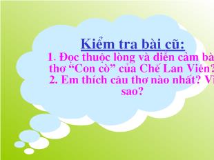Bài giảng Tiết 107. Văn bản: Mùa xuân nho nhỏ - Thanh Hải