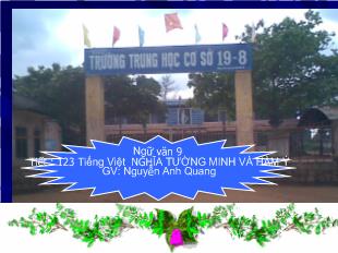 Bài giảng Tiết : 123 tiếng việt nghĩa tường minh và hàm ý