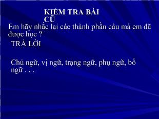 Bài giảng Tuần: 19 tiết: 93 ngữ văn khởi ngữ