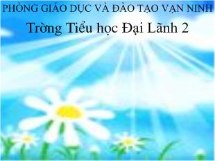 Bài giảng Bài 25 : Thường thức mĩ thuật Xem tranh Bác Hồ đi công tác