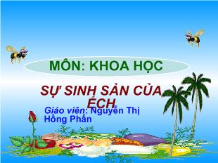 Bài giảng Khoa học- Sự sinh sản của ếch