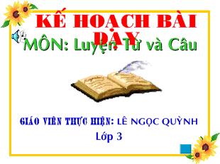 Bài giảng Luyện từ và câu: Ôn tập về từ chỉ hoạt động