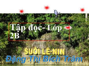 Bài giảng Tập đọc- Ai ngoan sẽ được thưởng