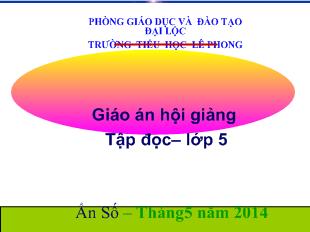 Bài giảng Tập đọc- Bài: Sang năm con lên bảy