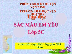 Bài giảng Tập đọc- Sắc màu em yêu