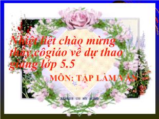 Bài giảng Tập làm văn- Luyện tập tả người (tả hoạt động)