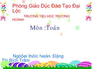 Bài giảng Toán- Bảng nhân 3