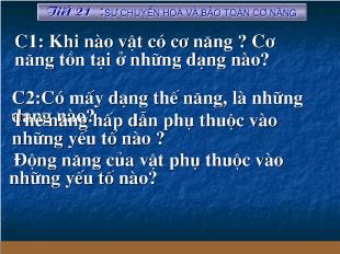 Bài giảng Vật lý tiết 21: Sự chuyển hóa và bảo toàn cơ năng