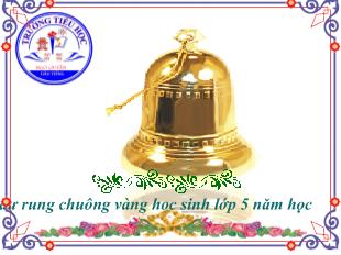 Hội thi rung chuông vàng lớp 5