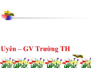 Bài giảng Học vần Bài : u -Ư