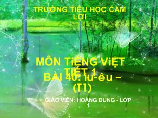 Bài giảng Tiếng Việt bài 40: iu-Êu (tiết 1)