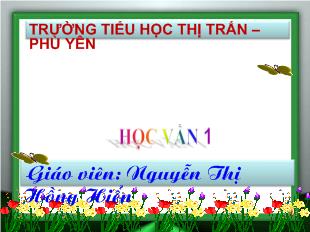 Bài giảng Tiếng Việt bài 44: on- An