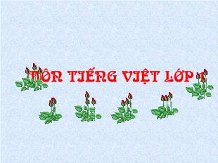 Bài giảng Tiếng việt bài 62: ôm, ôn