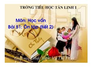 Bài giảng Học vần Bài 51: Ôn tập (tiết 2)