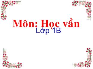 Bài giảng Học vần Bài: em - Êm