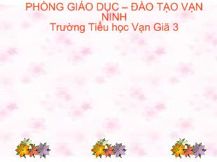 Bài giảng Học vần:ô, ơ