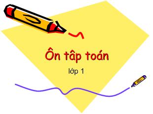 Bài giảng Ôn tâp toán lớp 1