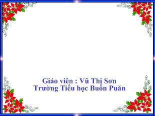 Bài giảng Tiếng Việt bài 62: ôm, ơm