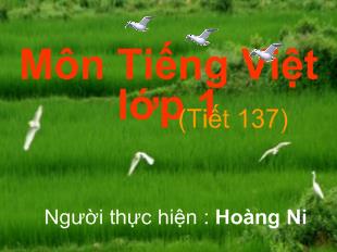 Bài giảng Tiết 137 Bài : inh- Ênh