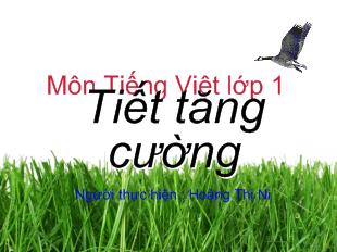 Bài giảng Tiết tăng cường Bài : ung - Ưng