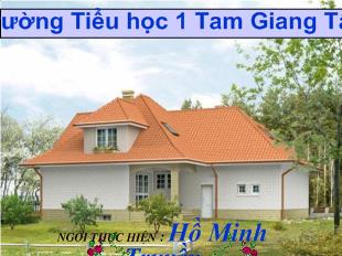 Bài giảng Tự nhiên xã hội bài 12: Nhà ở