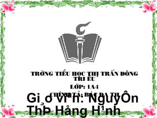 Bài giảng chính tả: bác đưa thư_ Nguyễn Thị Hồng Hạnh