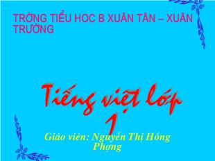 Bài giảng Học vần bài 54: ung, ưng_ Nguyễn Thị Hồng Phượng