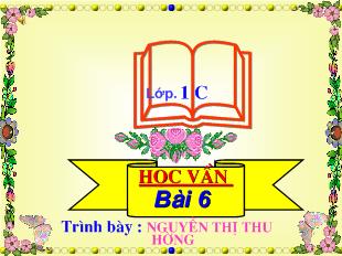 Bài giảng Học vần bài 6: Ôn tập