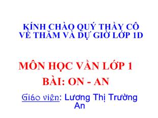 Bài giảng Môn học vần lớp 1 bài: on - an