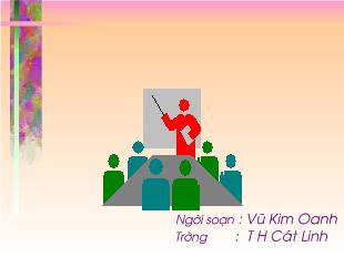 Bài giảng Tập đọc: Bàn tay mẹ_ Vũ Kim Oanh