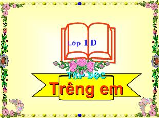 Bài giảng Tập đọc: Trường em