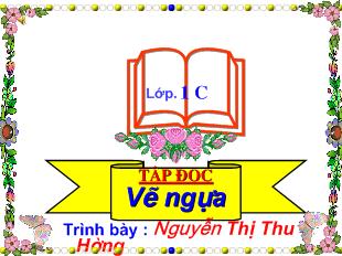 Bài giảng Tập đọc: vẽ ngựa