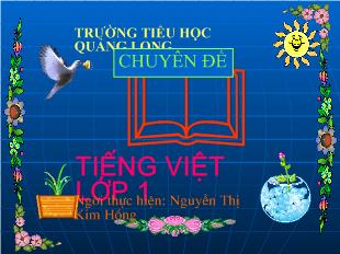 Chuyên đề Một số biện pháp rèn kĩ năng viết trong giờ học vần