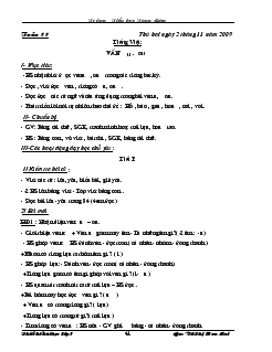 Giáo án lớp 1 năm học 2009- 2010 tuần 11 ( GV: Vũ Thị Hoa Mai)