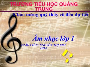 Bài giảng Âm nhạc: Bài hát: Đi tới trường