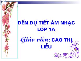 Bài giảng Âm nhạc Học hát bài: Quả