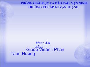 Bài giảng Âm nhạc Ôn tập bài hát: Tập tầm vông