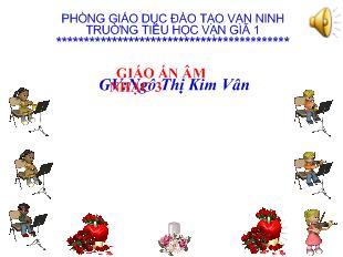 Bài giảng Âm nhạc: -Tập đọc nhạc: TĐN số 3 - Nghe nhạc